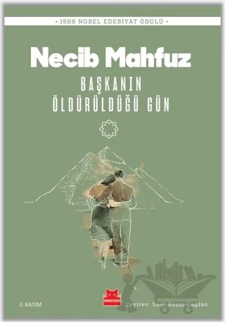 Başkanın Öldürüldüğü Gün – Necib Mahfuz – Kırmızı Kedi Yayınevi kitap kapağı
