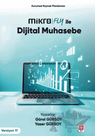 Mikro Fly ile Dijital Muhasebe – Yaser Gürsoy, Gürol Gürsoy – Ekin Basım Yayın kitap kapağı
