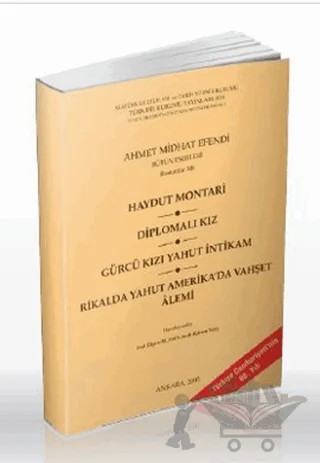Haydut Montari - Diplomalı Kız - Gürcü Kızı Yahut İntikam - Rikalda Yahut Amerika’da Vahşet Alemi – Ahmet Mithat Efendi – Türk Dil Kurumu Yayınları kitap kapağı
