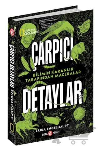 National Geographic Çarpıcı Detaylar – Erika Engelhaupt – Beta Kitap kitap kapağı