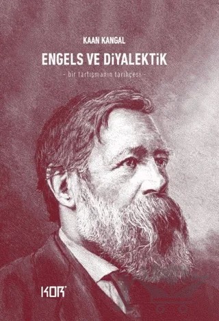 Engels ve Diyalektik – Kaan Kangal – Kor Kitap kitap kapağı