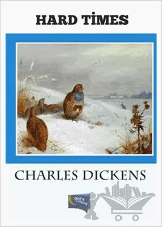 Hard Times – Charles Dickens – Gece Kitaplığı kitap kapağı