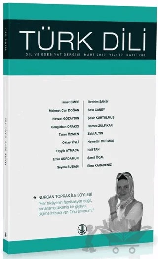 Türk Dili Dergisi Sayı: 783 Yıl: 67 Mart 2017 – Türk Dil Kurumu Yayınları kitap kapağı