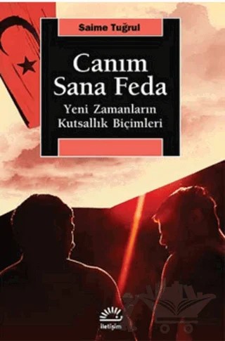 Canım Sana Feda – Saime Tuğrul – İletişim Yayınevi kitap kapağı