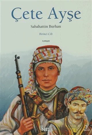 Çete Ayşe 1 – Sabahattin Burhan – Nesil Yayınları kitap kapağı