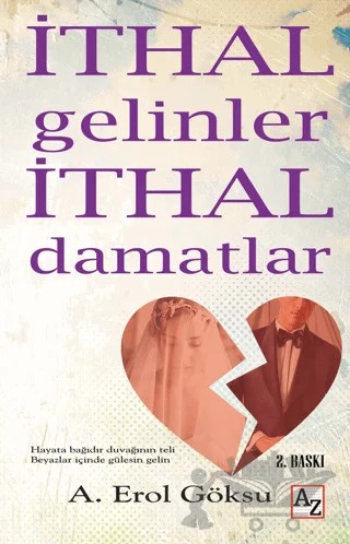 İthal Gelinler İthal Damatlar – A. Erol Göksu – Az Kitap kitap kapağı