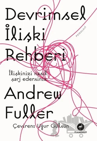Devrimsel İlişki Rehberi – Andrew Fuller – Flamingo Yayınları kitap kapağı