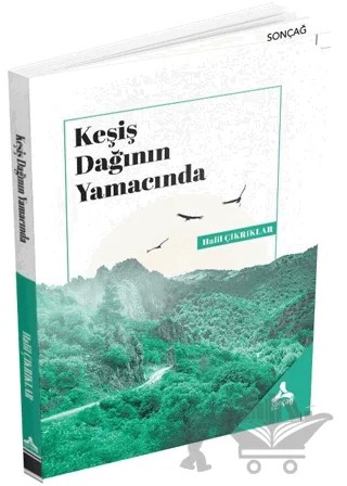 Keşiş Dağının Yamacında – Halil Çıkrıklar – Sonçağ Yayınları kitap kapağı