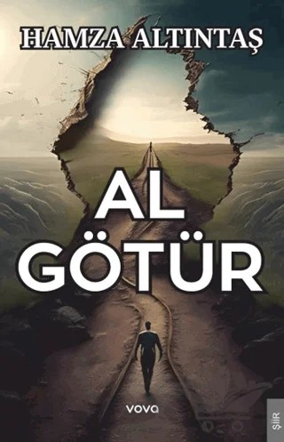 Al Götür – Hamza Altıntaş – Vova Yayınları kitap kapağı