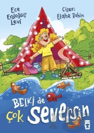 Belki de Çok Seversin – Ece Erdoğuş Levi – Timaş Çocuk kitap kapağı