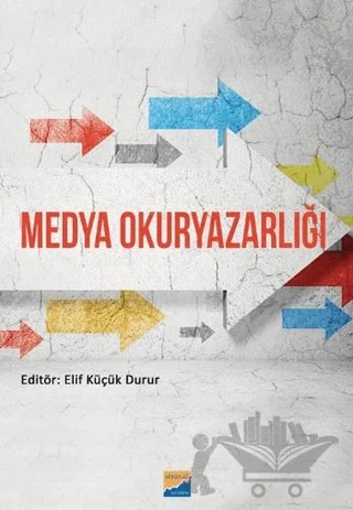 Medya Okuryazarlığı – Elif Küçük Durur – Siyasal Kitabevi kitap kapağı