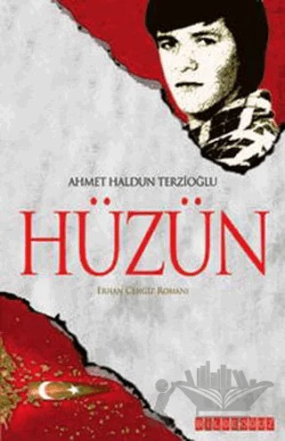 Hüzün – Ahmet Haldun Terzioğlu – Bilgeoğuz Yayınları kitap kapağı