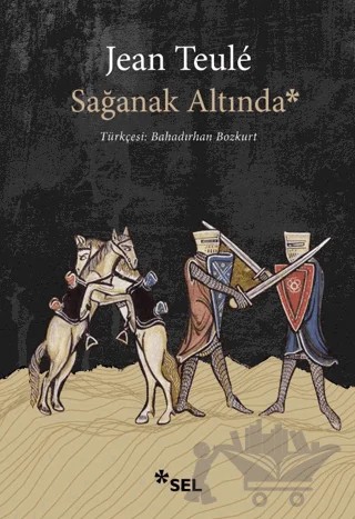Sağanak Altında – Jean Teule – Sel Yayıncılık kitap kapağı