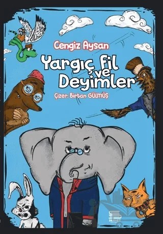 Yargıç Fil ve Deyimler – Cengiz Aysan – Servet Yayınevi kitap kapağı