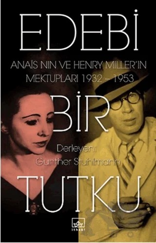 Edebi Bir Tutku – Anais Nin, Henry Miller – İthaki Yayınları kitap kapağı