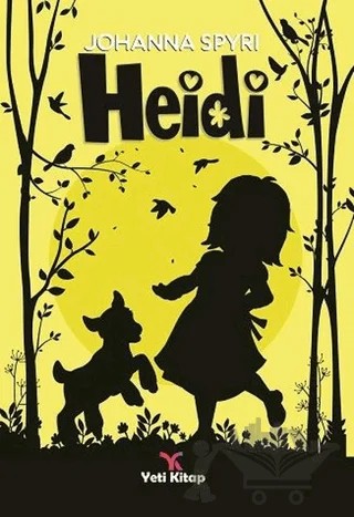 Heidi – Johanna Spyri – Yeti Kitap kitap kapağı