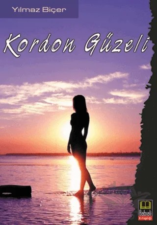 Kordon Güzeli – Yılmaz Biçer – Babıali Kitaplığı kitap kapağı