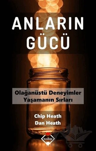 Anların Gücü – Chip Heath, Dan Heath – Buzdağı Yayınevi kitap kapağı