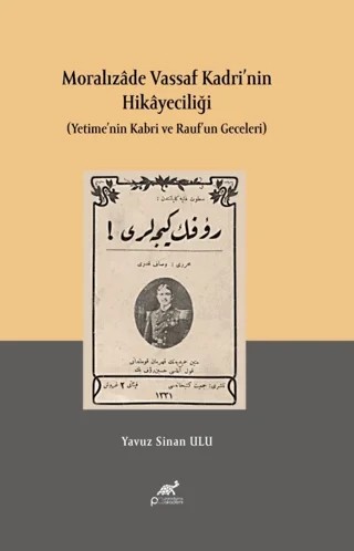 Moralızade Vassaf Kadri’nin Hikayeciliği – Yavuz Sinan Ulu – Paradigma Akademi Yayınları kitap kapağı