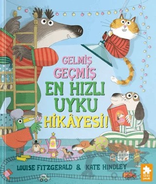 Gelmiş Geçmiş En Hızlı Uyku Hikayesi! – Louise Fitzgerald – Eksik Parça Yayınları kitap kapağı