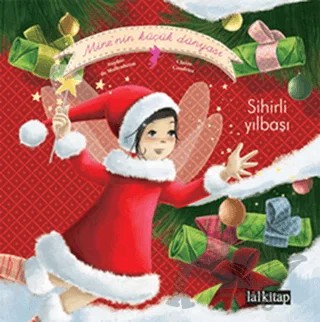 Sihirli Yılbaşı – Claire Gaudriot, Sophie de Mullenheim – Lal Kitap kitap kapağı