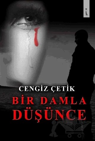 Bir Damla Düşünce – Cengiz Çetik – İkinci Adam Yayınları kitap kapağı