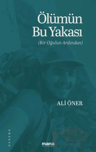 Ölümün Bu Yakası – Ali Öner – Mana Yayınları kitap kapağı