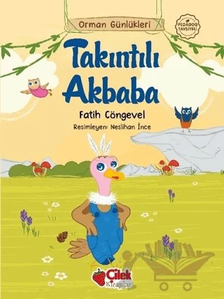 Takıntılı Akbaba - Orman Günlükleri 6 – Fatih Cöngevel – Çilek Kitaplar kitap kapağı