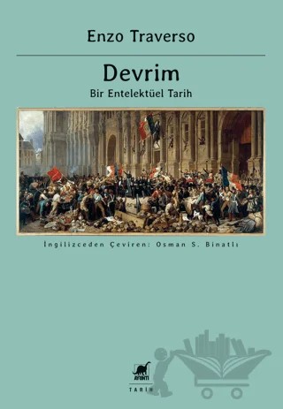 Devrim - Bir Entelektüel Tarih – Enzo Traverso – Ayrıntı Yayınları kitap kapağı