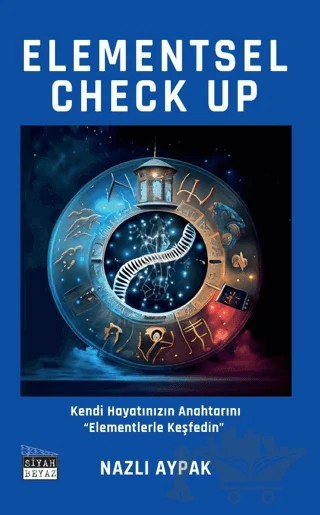 Elementsel Check Up – Nazlı Aypak – Siyah Beyaz Yayınları kitap kapağı