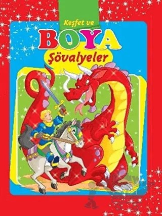Keşfet ve Boya - Şövalyeler – Kolektif – Parıltı Yayınları kitap kapağı