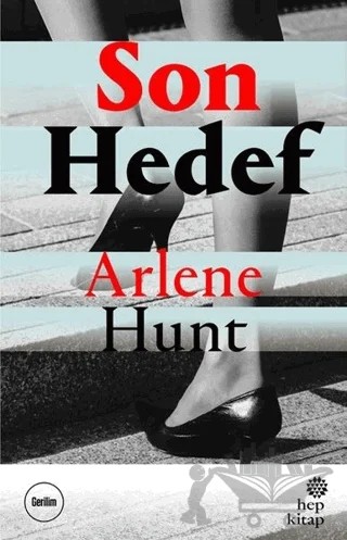 Son Hedef – Arlene Hunt – Hep Kitap kitap kapağı