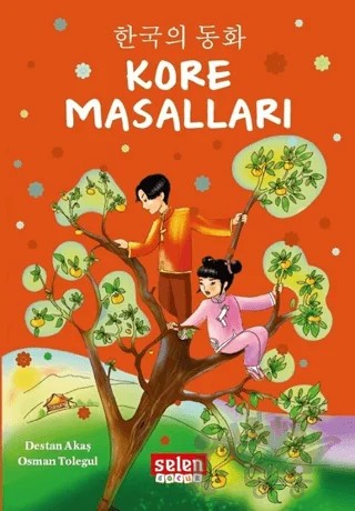 Kore Masalları – Destan Akaş, Osman Tolegul – Selen Çocuk kitap kapağı