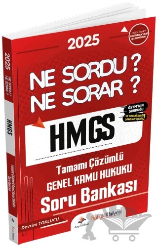 2025 Hukuk Atölyesi HMGS Hakimlik Genel Kamu Hukuku Ne Sordu Ne Sorar Soru Bankası Çözümlü – Devrim Toklucu – Dizgi Kitap kitap kapağı
