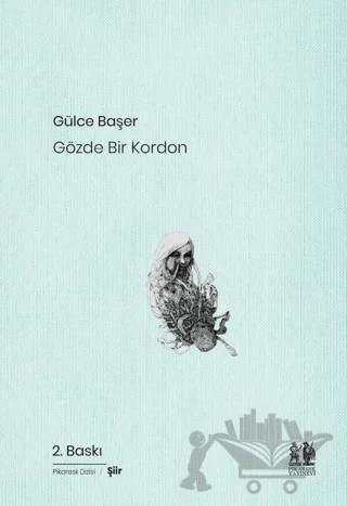 Gözde Bir Kordon – Gülce Başer – Pikaresk Yayınevi kitap kapağı