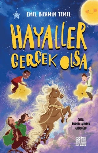 Hayaller Gerçek Olsa – Emel Nermin Temel – Aile Yayınları kitap kapağı