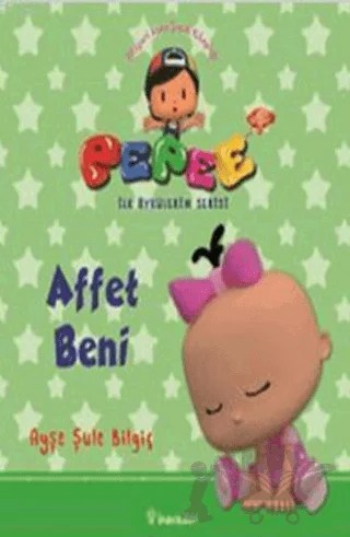 Pepee - Affet Beni – Ayşe Şule Bilgiç – İnkılap Kitabevi kitap kapağı