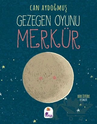 Gezegen Oyunu - Merkür – Can Aydoğmuş – İndigo Çocuk kitap kapağı