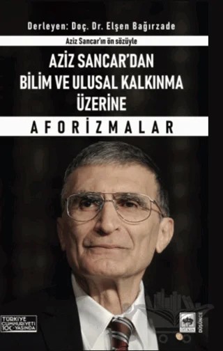 Aziz Sancar'dan Bilim ve Ulusal Kalkınma Üzerine Aforizmalar – Aziz Sancar – Ötüken Neşriyat kitap kapağı