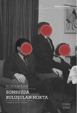Sonsuzda Buluşulan Nokta – Klaus Mann – Everest Yayınları kitap kapağı