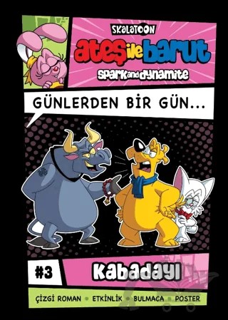 Ateş ile Barut Günlerden Bir Gün 3 - Kabadayı – Alp Türkbiner – Skalatoon Yayıncılık kitap kapağı