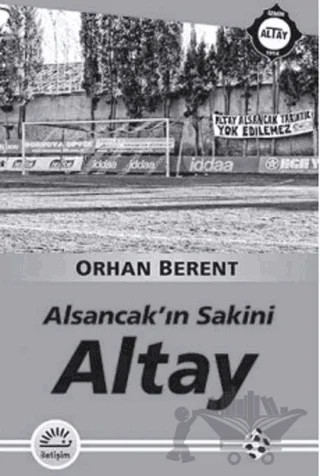 Alsancak'ın Sakini – Orhan Berent – İletişim Yayınevi kitap kapağı