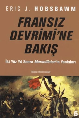 Fransız Devrimine Bakış – Eric J. Hobsbawm – Agora Kitaplığı kitap kapağı