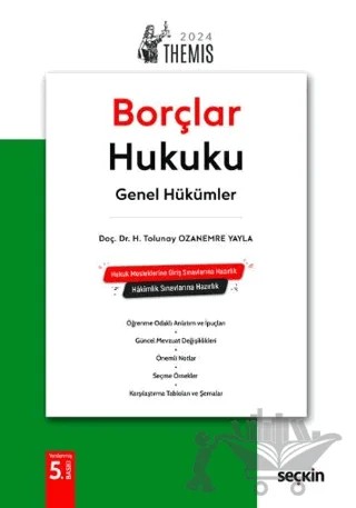 THEMIS - Borçlar Hukuku Genel Hükümler Soru Kitabı – H. Tolunay Ozanemre Yayla – Seçkin Yayıncılık kitap kapağı