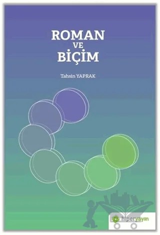 Roman ve Biçim – Tahsin Yaprak – Hiperlink Yayınları kitap kapağı