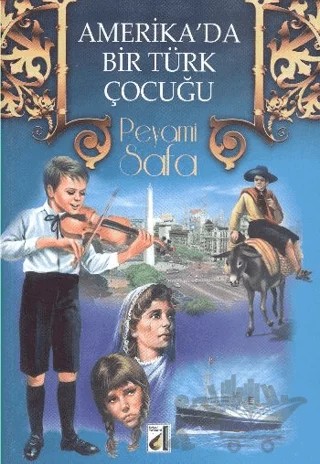 Amerika’da Bir Türk Çocuğu – Peyami Safa – Damla Yayınevi kitap kapağı