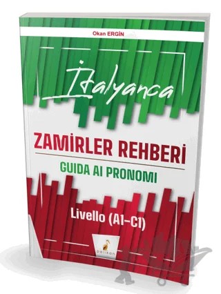 İtalyanca Zamirler Rehberi – Okan Ergin – Pelikan Tıp Teknik Yayıncılık kitap kapağı