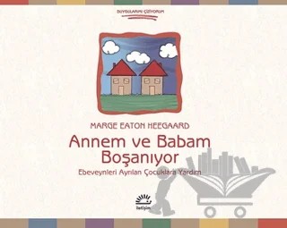 Annem ve Babam Boşanıyor – Marge Eaton Heegaard – İletişim Yayınevi kitap kapağı