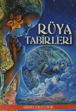 Rüya Tabirleri – Ali Karaca – Gönül Yayıncılık kitap kapağı