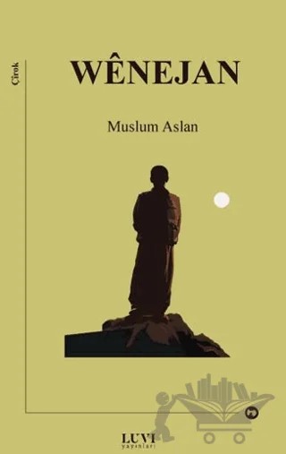 Wenejan – Müslüm Aslan – Luvi Yayınları kitap kapağı